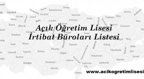 Açık Öğretim Lisesi İrtibat Büroları Listesi